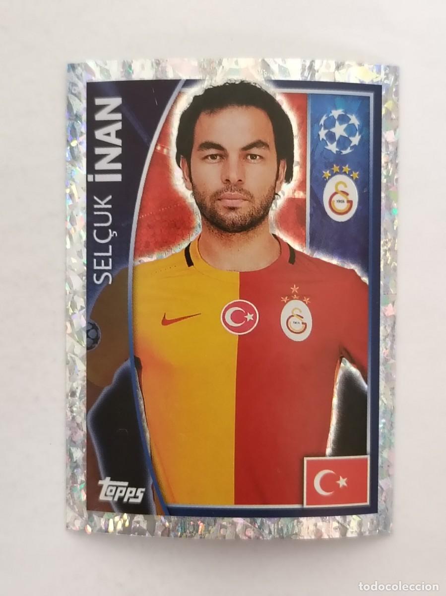 Cromos de F&uacute;tbol: #200 INAN (GALATASARAY) UEFA CHAMPIONS LEAGUE 2015/2016 TOPPS