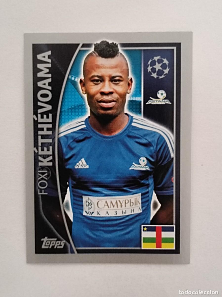 Cromos de F&uacute;tbol: #214 KETHEVOAMA (ASTANA) UEFA CHAMPIONS LEAGUE 2015/2016 TOPPS