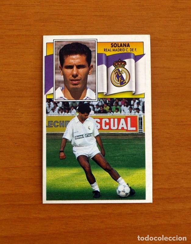 Cromos de F&uacute;tbol: Real Madrid - Solana - Ediciones Este Liga 1990-1991, 90-91 - Nunca Pegado