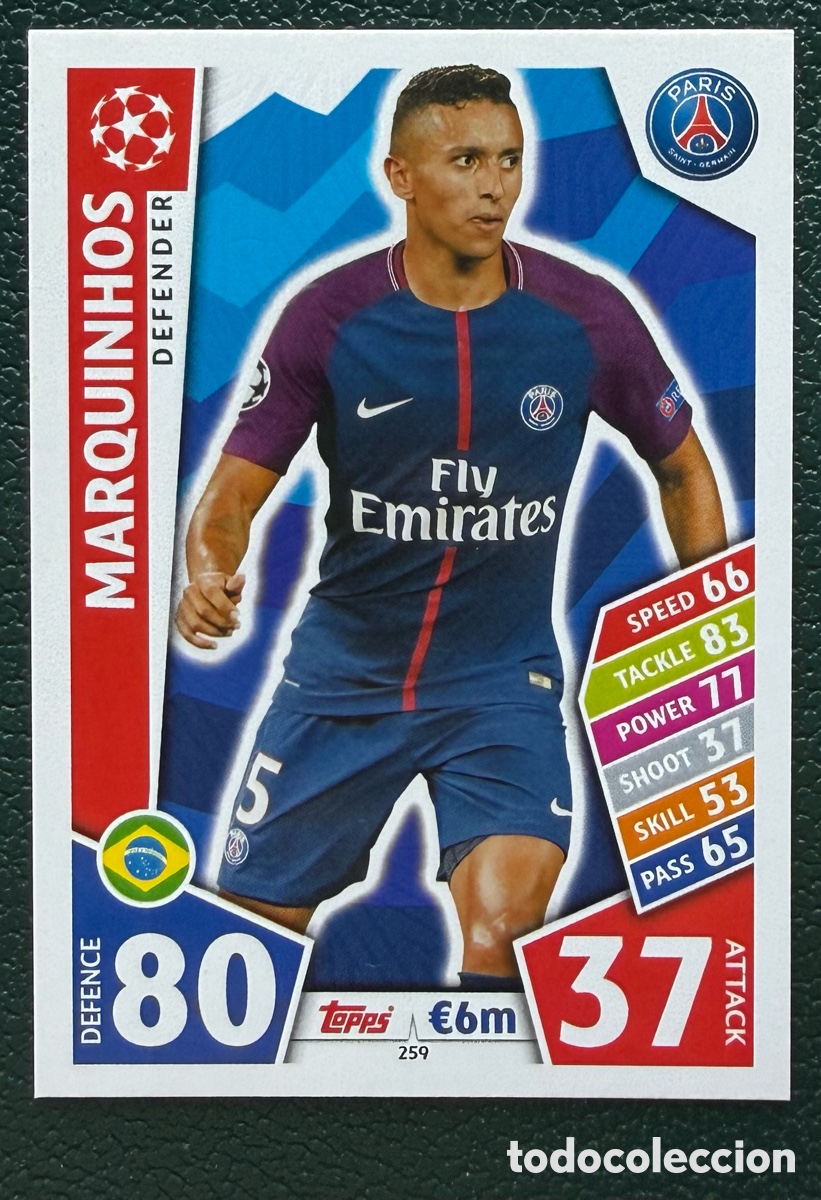 Fu&szlig;ball-Sticker: 259 MARQUINHOS PARIS SAINT GERMAIN PSG FICHAS ALBUM MATCH ATTAX CHAMPIONS TOPPS 2017 2018 17 18