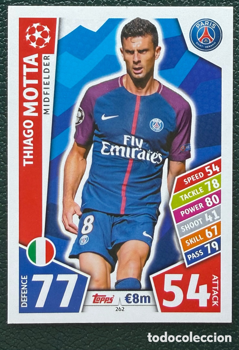 Fu&szlig;ball-Sticker: 262 THIAGO MOTTA PARIS SAINT GERMAIN PSG FICHAS ALBUM MATCH ATTAX CHAMPIONS TOPPS 2017 2018 17 18