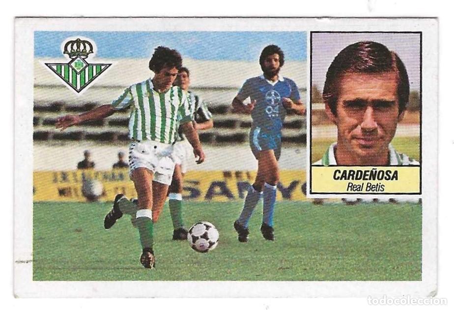 Cromos de F&uacute;tbol: ED. ESTE -- LIGA 84-85 --CARDE&Ntilde;OSA ( BETIS )