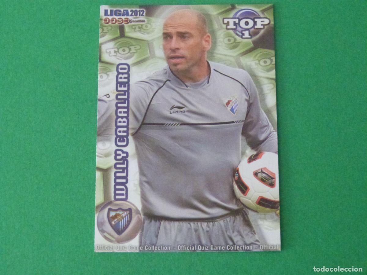 Cromos de F&uacute;tbol: TRADING CARD FUTBOL WILLY CABALLERO MALAGA C.F. BRILLO VERDE LISO 546 TOP MUNDICROMO 2011-2012/11-12