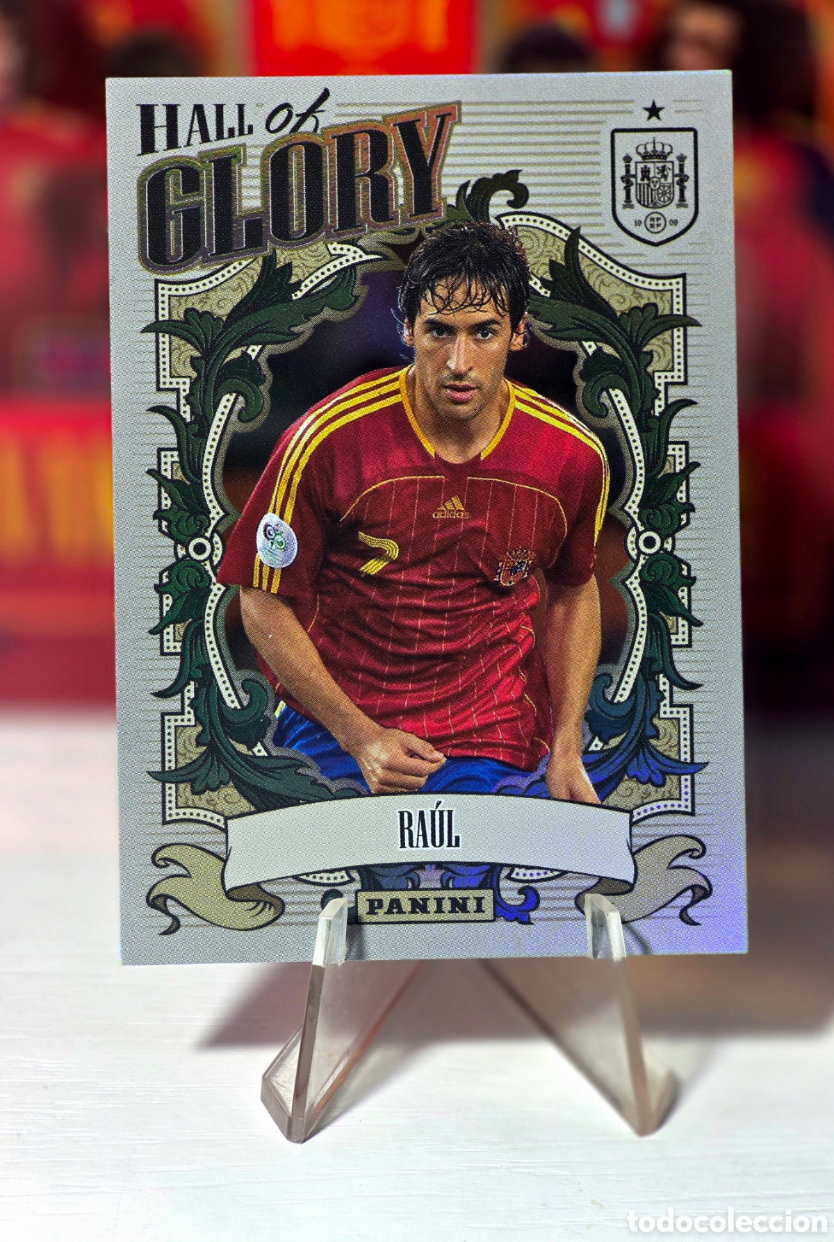 Cromos de F&uacute;tbol: Raul Gonzalez Hall of Glory Tributo Panini Selecci&oacute;n Espa&ntilde;ola (2010-2026) Vamos Campeones