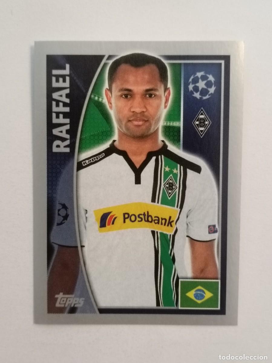 Cromos de F&uacute;tbol: #290 RAFFAEL (BORUSSIA MONCHENGLADBACH) UEFA CHAMPIONS LEAGUE 2015/2016 TOPPS