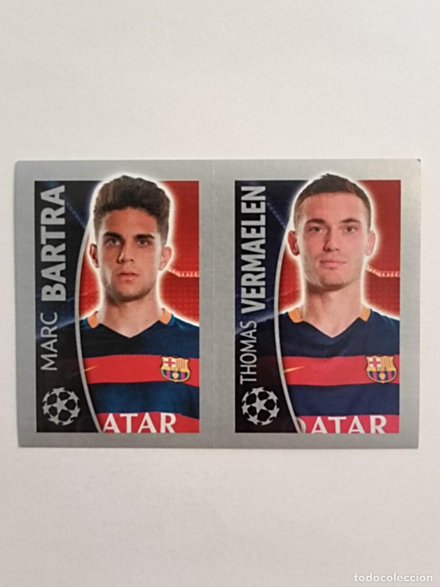Cromos de F&uacute;tbol: #318 BARTRA-VERMAELEN (F.C. BARCELONA) UEFA CHAMPIONS LEAGUE 2015/2016 TOPPS