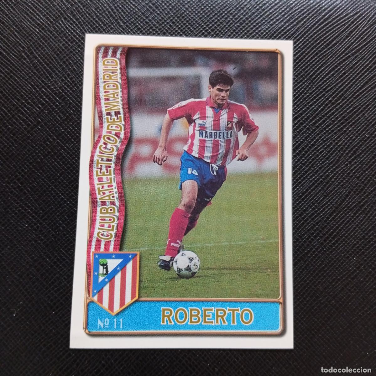 Cromos de F&uacute;tbol: 11 ROBERTO AT MADRID MUNDICROMO 1996 1997 CROMO FUTBOL LIGA 96 97 - A207 PG47