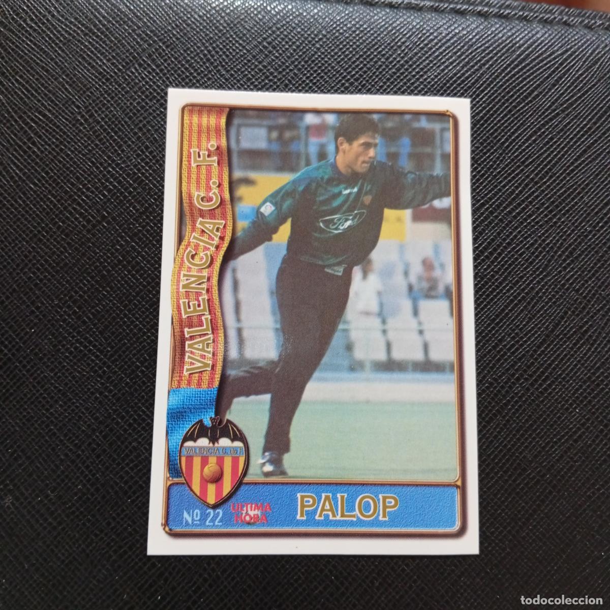 Cromos de F&uacute;tbol: 22 PALOP VALENCIA MUNDICROMO 1996 1997 CROMO FUTBOL LIGA 96 97 - A207 PG56 ULTIMA HORA