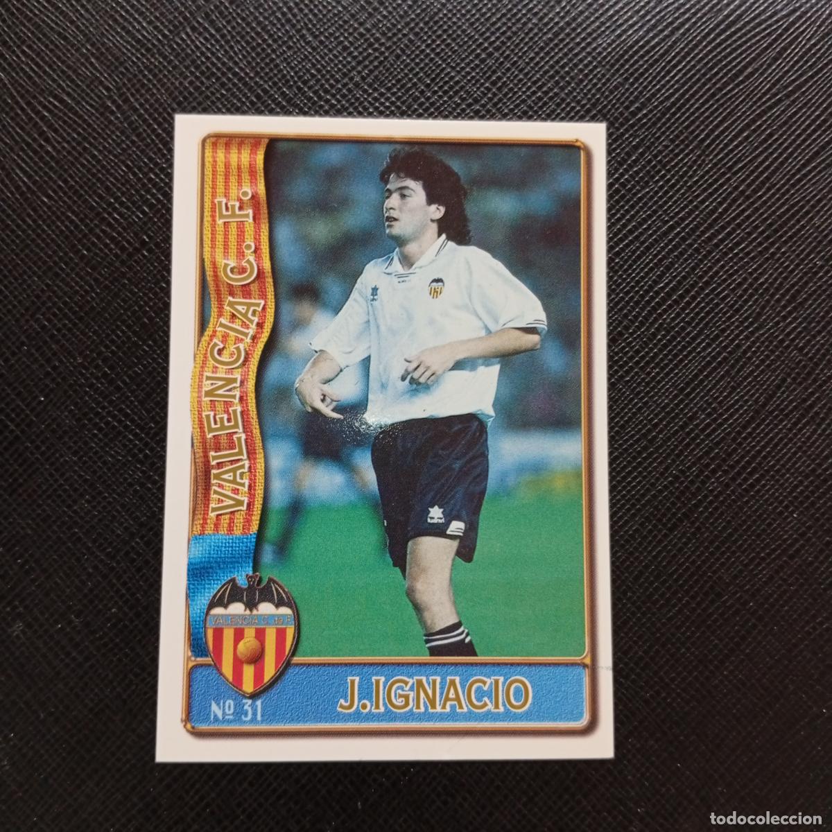 Cromos de F&uacute;tbol: 31 JOSE IGNACIO VALENCIA MUNDICROMO 1996 1997 CROMO FUTBOL LIGA 96 97 - A207 PG72