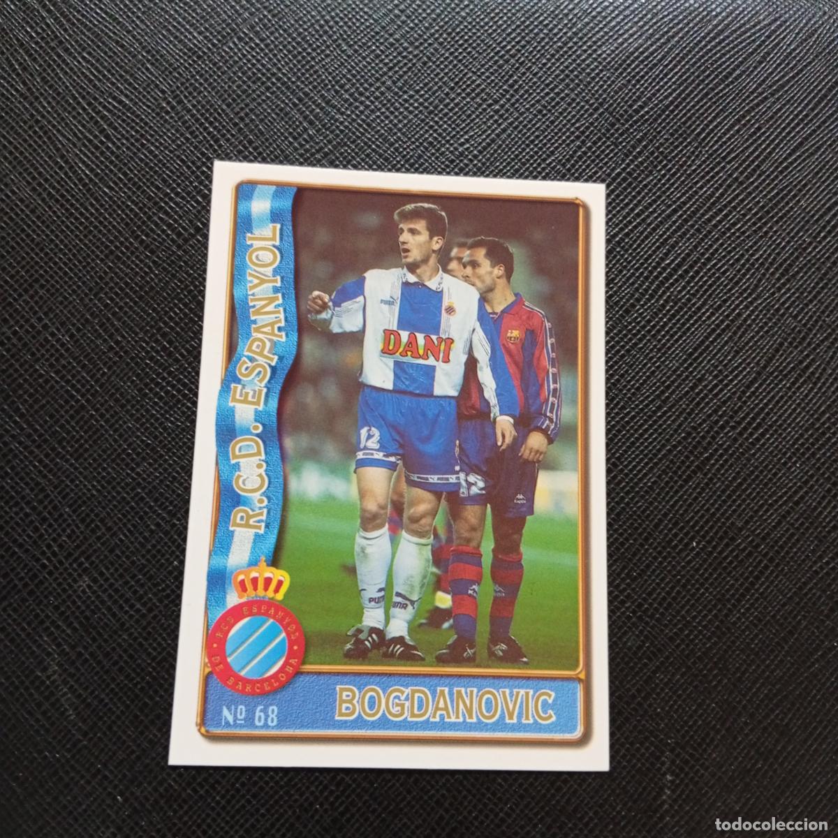 Cromos de F&uacute;tbol: 68 BOGDANOVIC ESPA&Ntilde;OL MUNDICROMO 1996 1997 CROMO FUTBOL LIGA 96 97 - A207 PG111