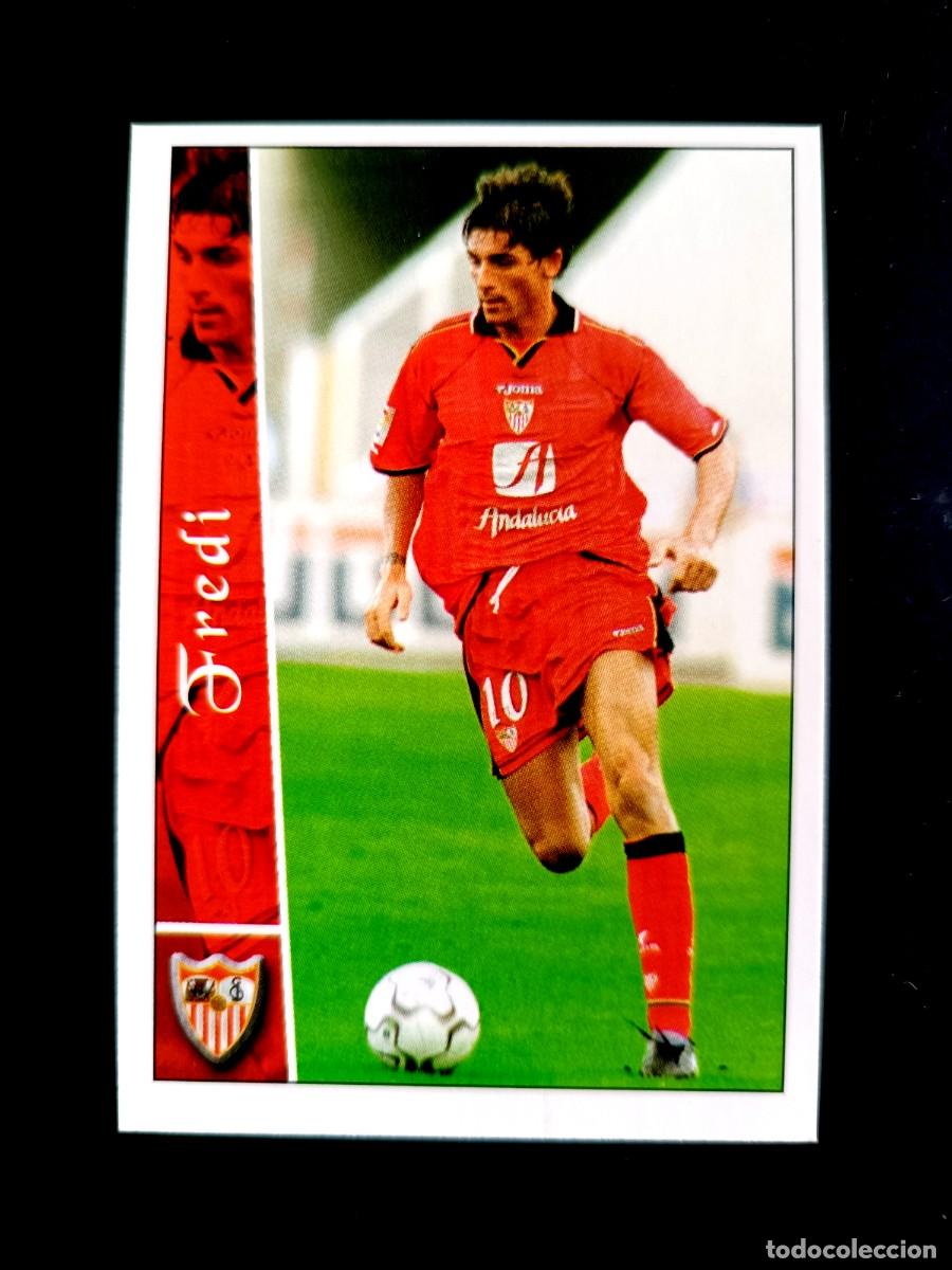 Cromos de F&uacute;tbol: 202 FREDI - SEVILLA F.C. - MUNDICROMO 2003