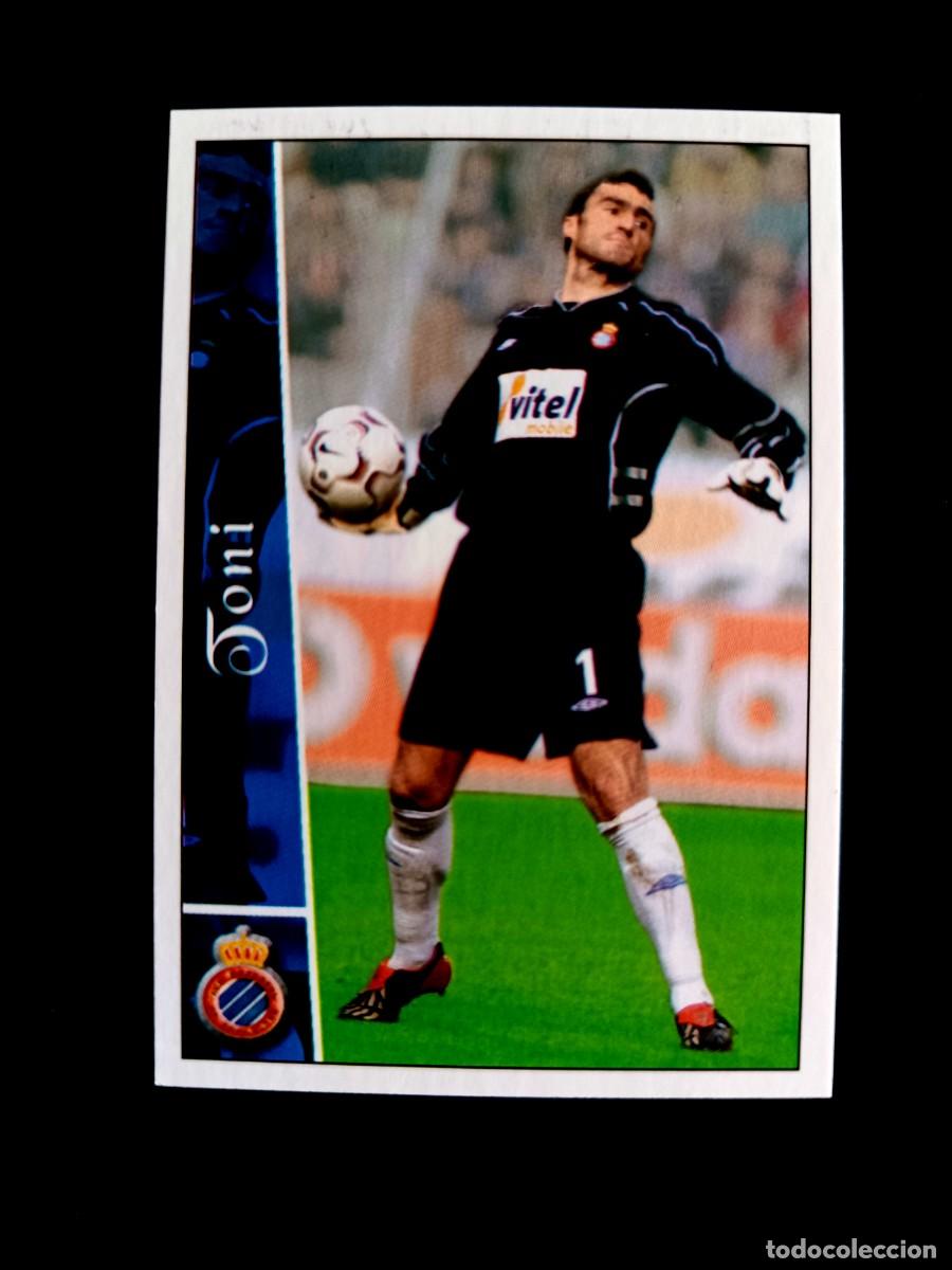 Cromos de F&uacute;tbol: 671 TONI (&Uacute;LTIMA HORA IV) - R.C.D. ESPANYOL - MUNDICROMO 2003