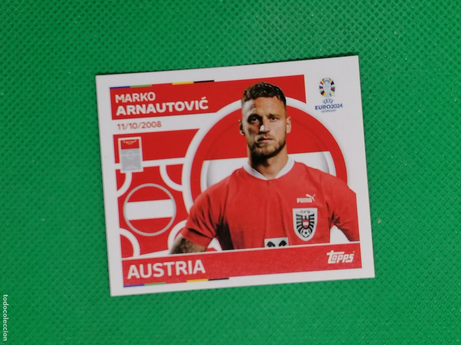 Cromos de F&uacute;tbol: AUT 18 AUT18 MARKO ARNAUTOVIC AUSTRIA ⚽ TOPPS EURO 2024 24 GERMANY STICKERS ⚽