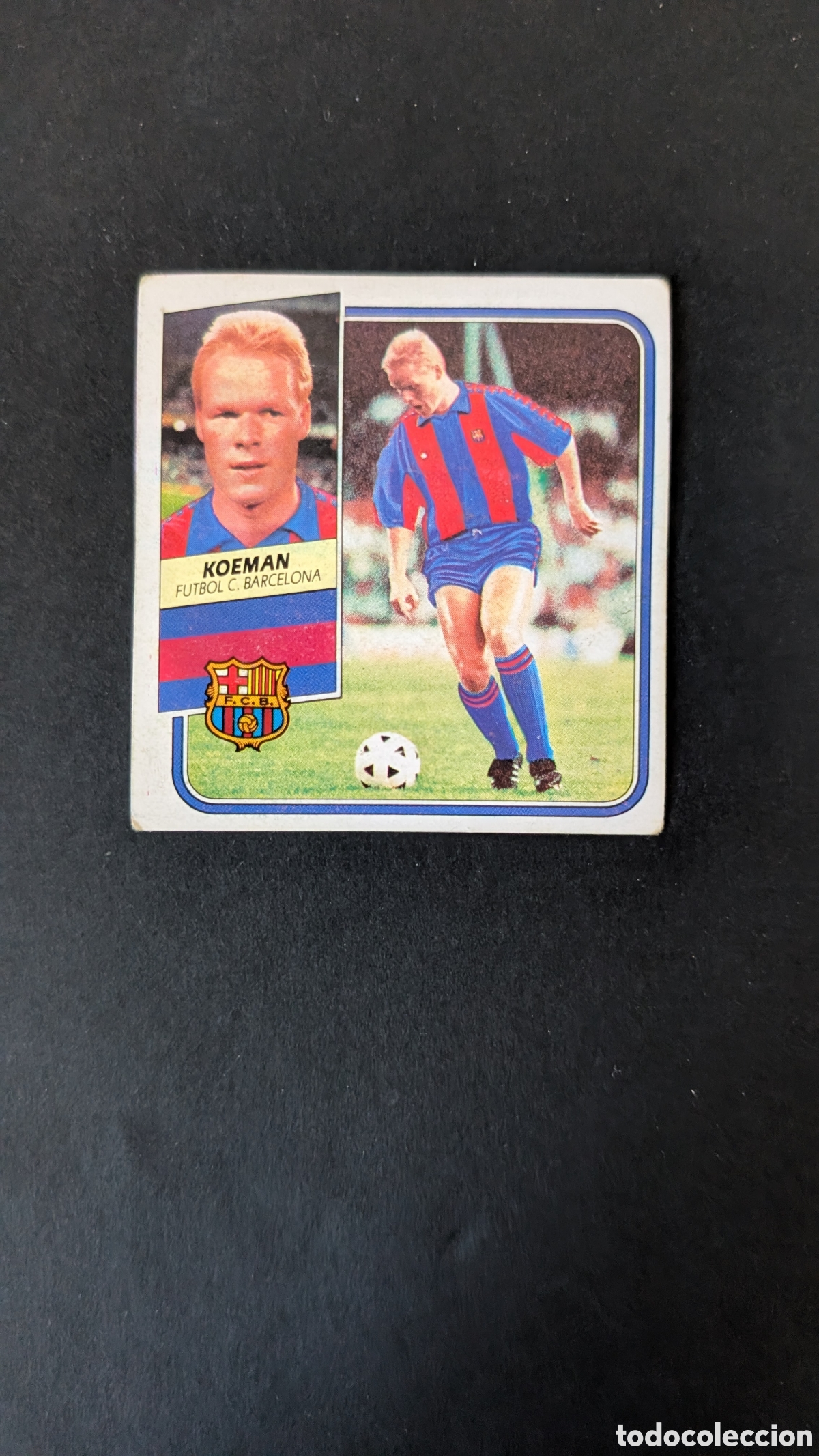 Figurine di Calcio: KOEMAN ROOKIE BARCELONA LIGA ESTE 1989/90 89 90 DESPEGADO