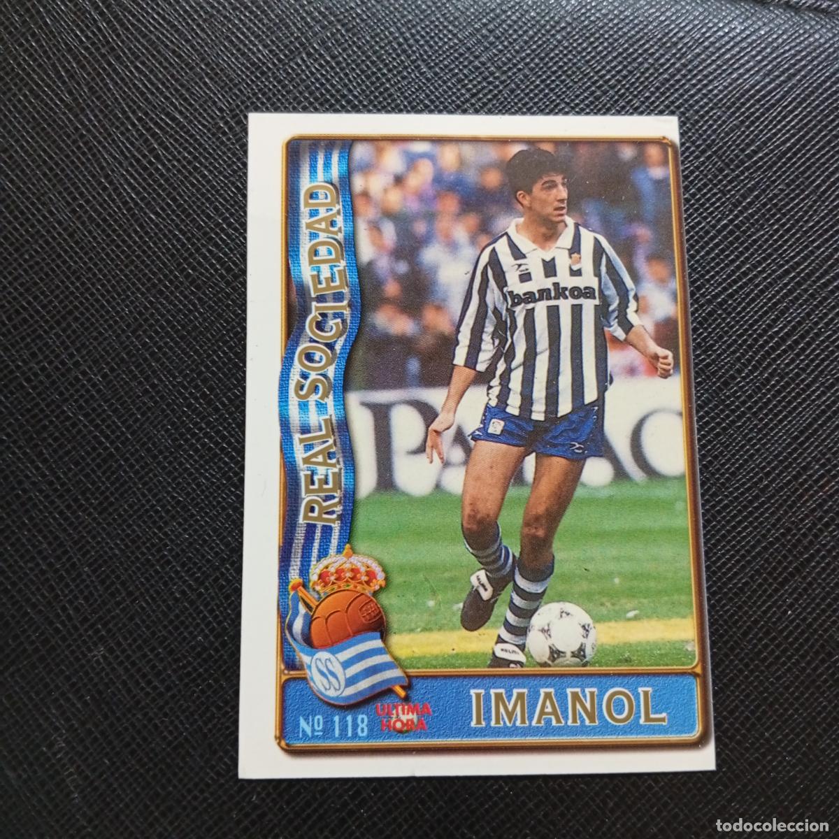 Cromos de F&uacute;tbol: 118 IMANOL REAL SOCIEDAD MUNDICROMO 1996 1997 CROMO FUTBOL LIGA 96 97 - A207 PG153 ULTIMA HORA
