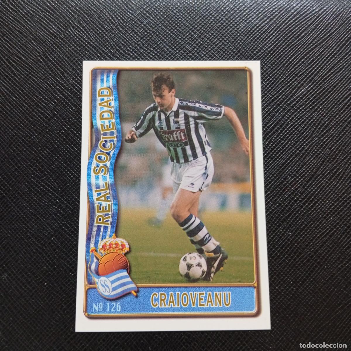 Cromos de F&uacute;tbol: 126 CRAIOVEANU REAL SOCIEDAD MUNDICROMO 1996 1997 CROMO FUTBOL LIGA 96 97 - A207 PG160