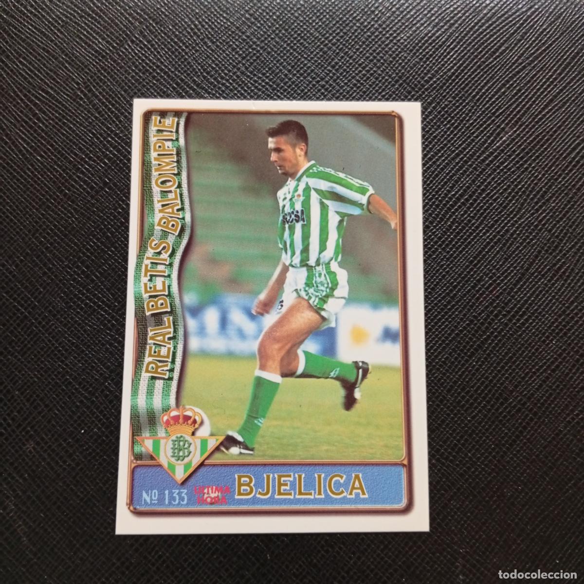 Cromos de F&uacute;tbol: 133 BJELICA REAL BETIS MUNDICROMO 1996 1997 CROMO FUTBOL LIGA 96 97 - A207 PG168 ULTIMA HORA