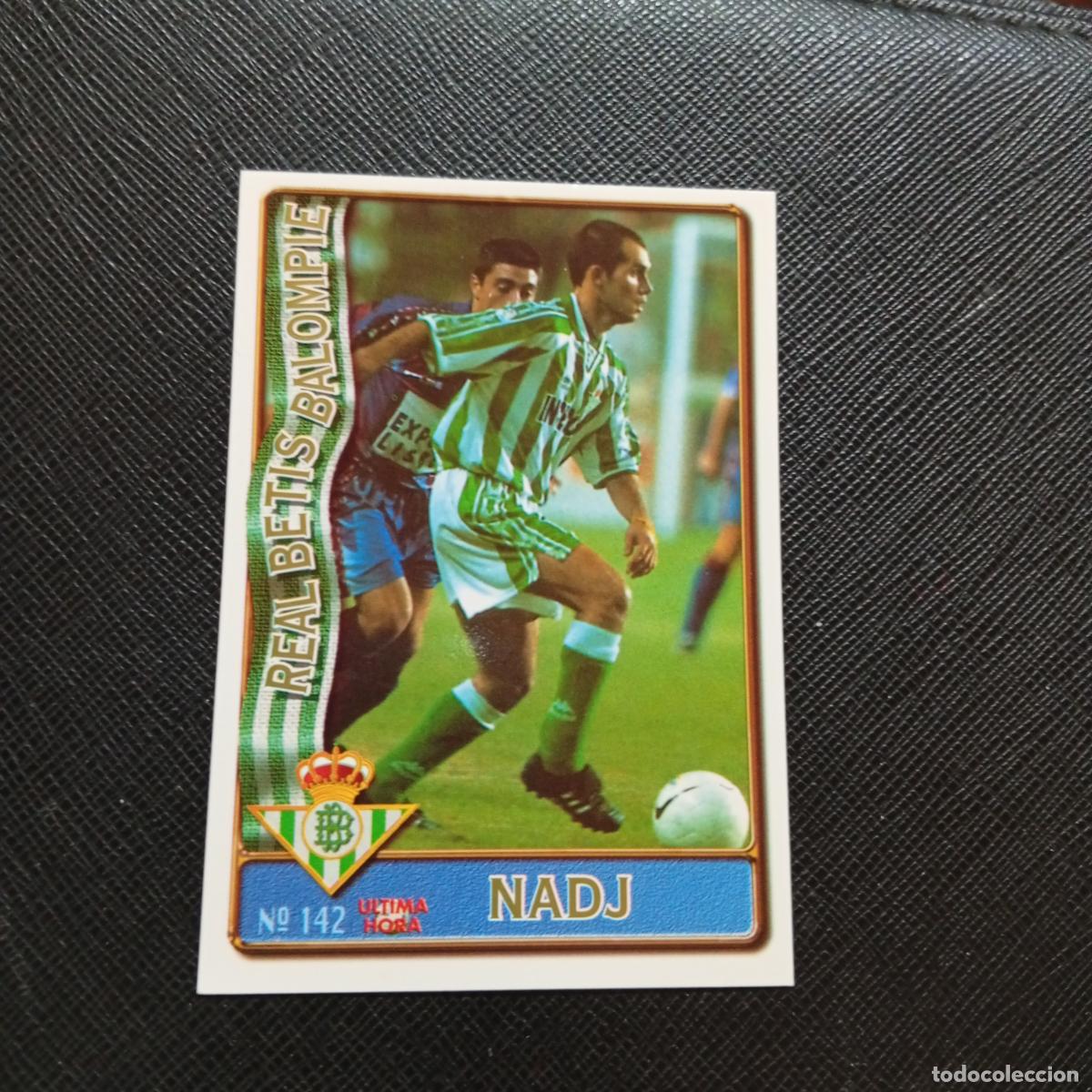 Cromos de F&uacute;tbol: 142 NADJ REAL BETIS MUNDICROMO 1996 1997 CROMO FUTBOL LIGA 96 97 - A207 PG181 ULTIMA HORA