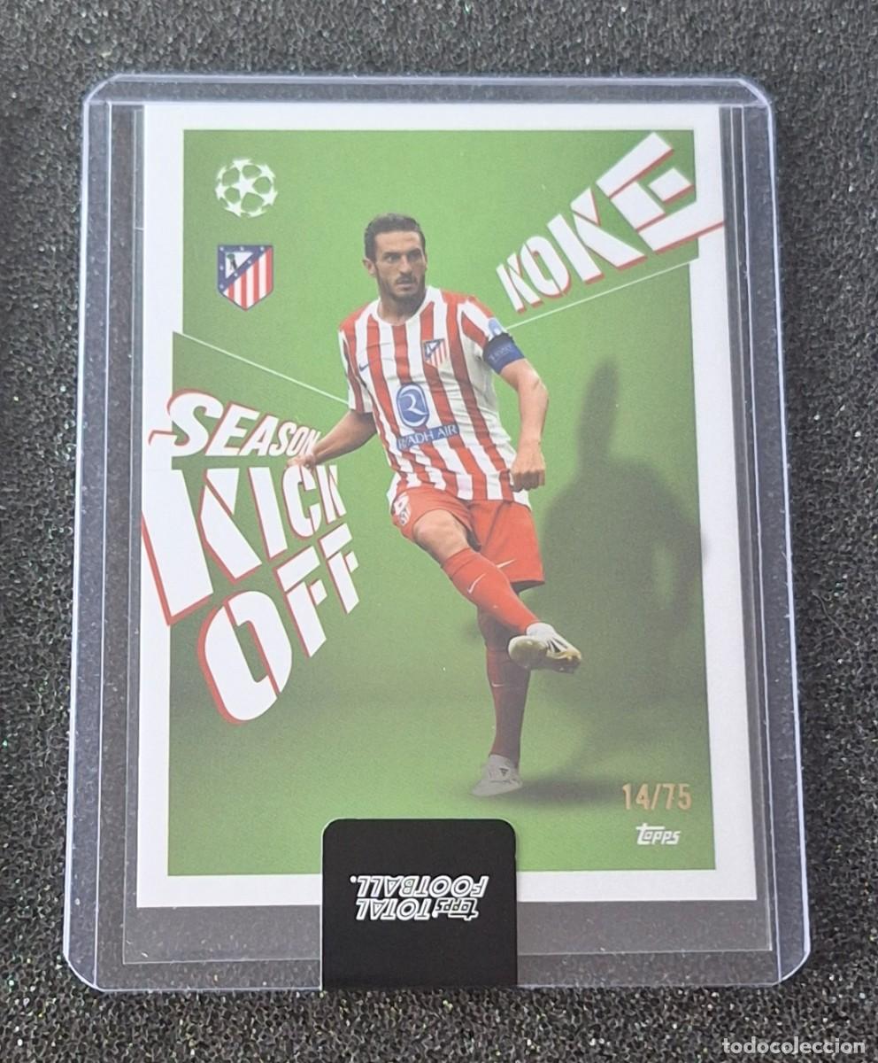Cromos de F&uacute;tbol: Koke Atletico de Madrid Topps Total Football Green Season Kick Off 14/75