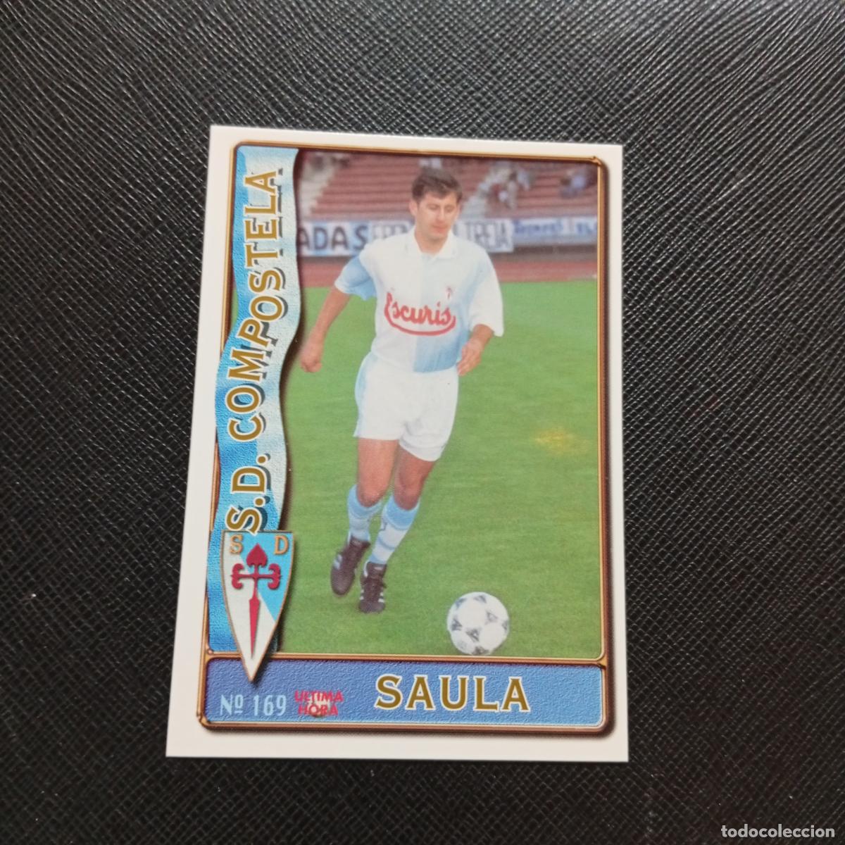 Cromos de F&uacute;tbol: 169 SAULA COMPOSTELA MUNDICROMO 1996 1997 CROMO FUTBOL LIGA 96 97 - A207 PG209 ULTIMA HORA