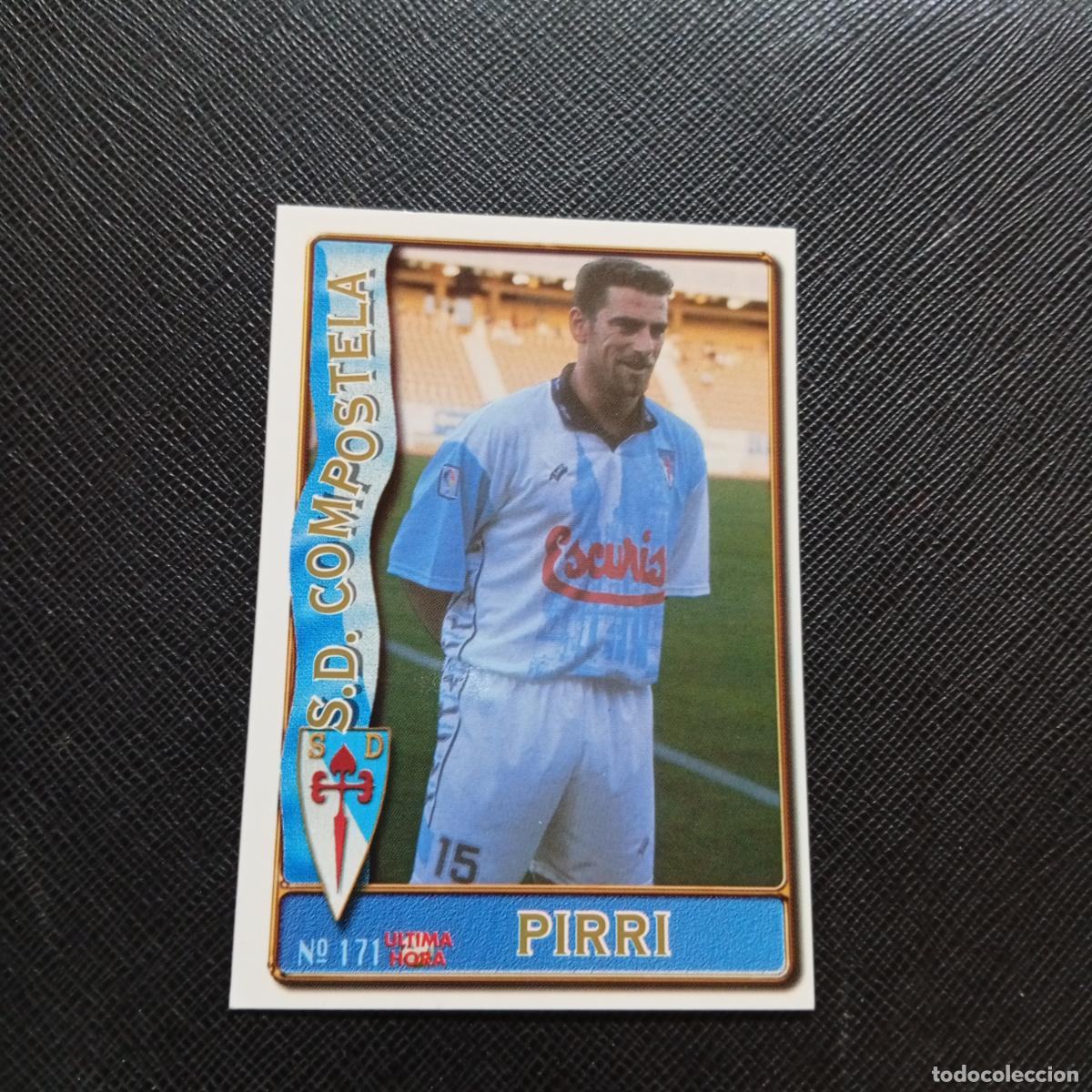 Cromos de F&uacute;tbol: 171 PIRRI COMPOSTELA MUNDICROMO 1996 1997 CROMO FUTBOL LIGA 96 97 - A207 PG209 ULTIMA HORA