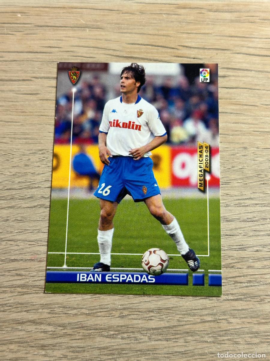 Cromos de F&uacute;tbol: IBAN ESPADAS n&ordm; 359 ZARAGOZA MEGAFICHAS MEGACRACKS 2003 2004 PANINI 03 04