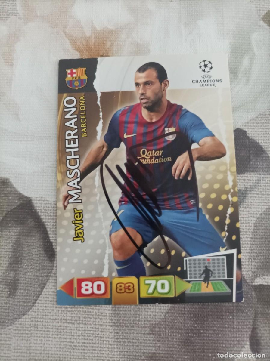 Cromos de F&uacute;tbol: Cromo futbol firmado Mascherano