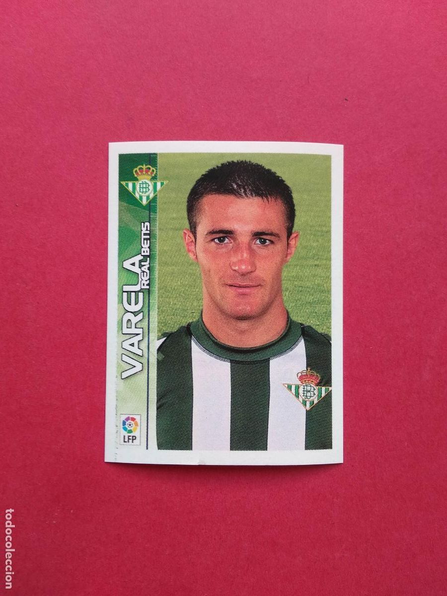 Cromos de F&uacute;tbol: PANINI SUPERLIGA DE ESTRELLAS 2003 2004 LIGA 03 04 NUNCA PEGADO BETIS N&ordm; 128 VARELA