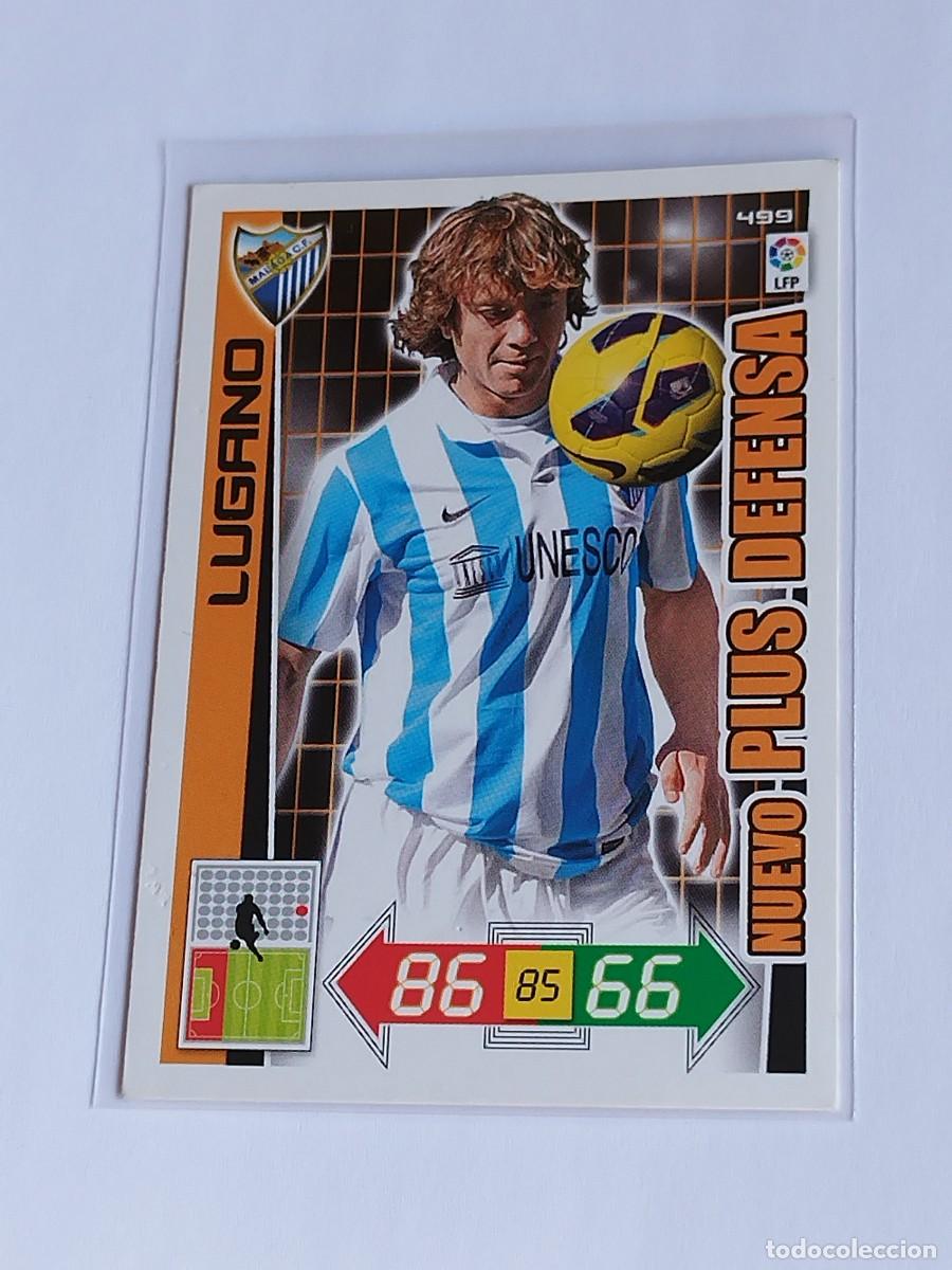 Cromos de F&uacute;tbol: LUGANO NUEVO PLUS DEFENSA #499 M&Aacute;LAGA CF - ADRENALYN XL LA LIGA BBVA 2012 2013 - PANINI 12 13