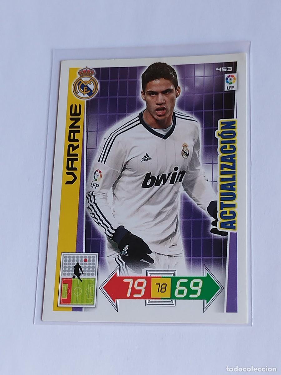 Cromos de F&uacute;tbol: VARANE ACTUALIZACI&Oacute;N #453 REAL MADRID - ADRENALYN XL LA LIGA BBVA 2012 2013 - PANINI 12 13