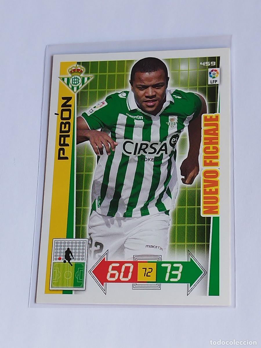 Cromos de F&uacute;tbol: PAB&Oacute;N NUEVO FICHAJE #459 REAL BETIS - ADRENALYN XL LA LIGA BBVA 2012 2013 - PANINI 12 13
