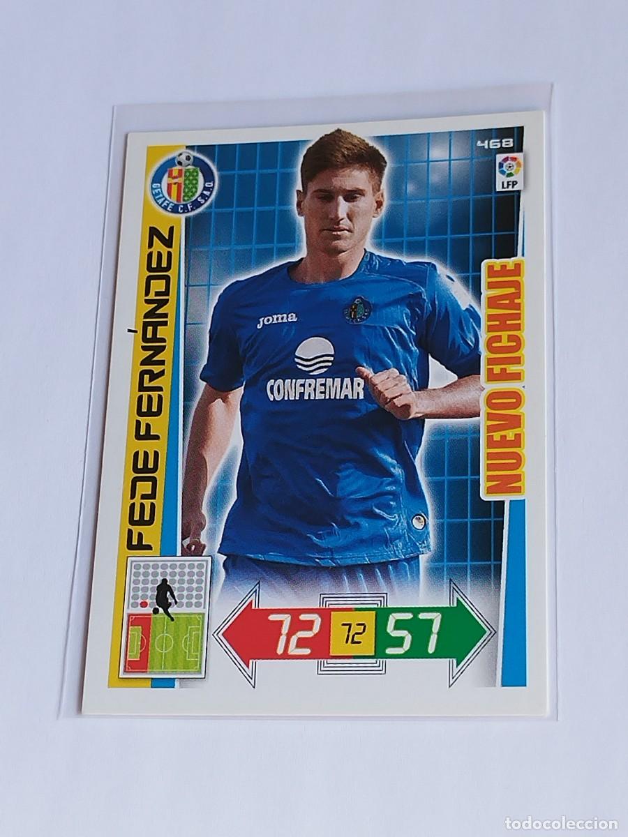 Cromos de F&uacute;tbol: FEDE FERN&Aacute;NDEZ NUEVO FICHAJE #468 GETAFE CF - ADRENALYN XL LA LIGA BBVA 2012 2013 - PANINI 12 13