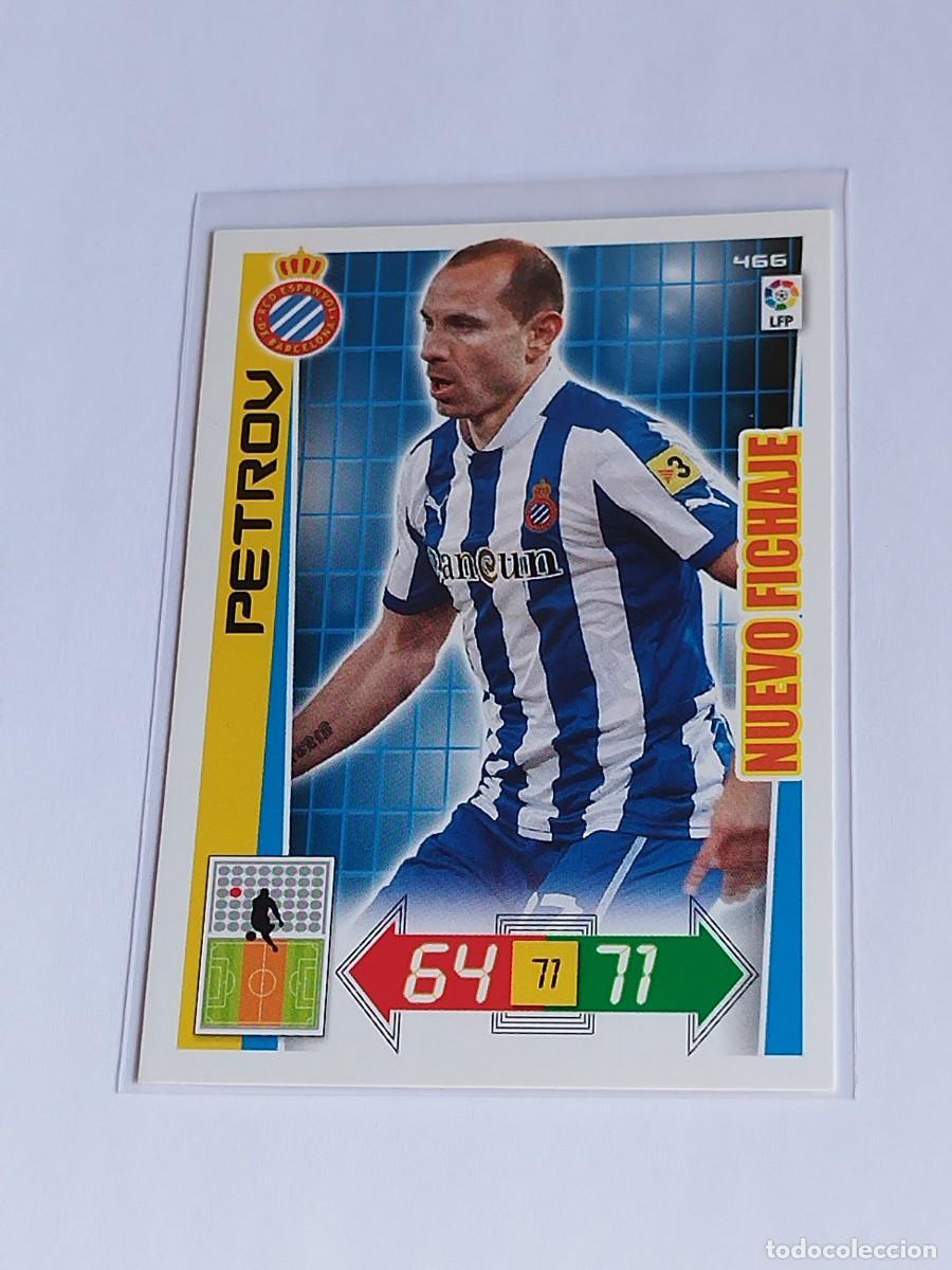Cromos de F&uacute;tbol: PETROV NUEVO FICHAJE #466 RCD ESPANYOL - ADRENALYN XL LA LIGA BBVA 2012 2013 - PANINI 12 13