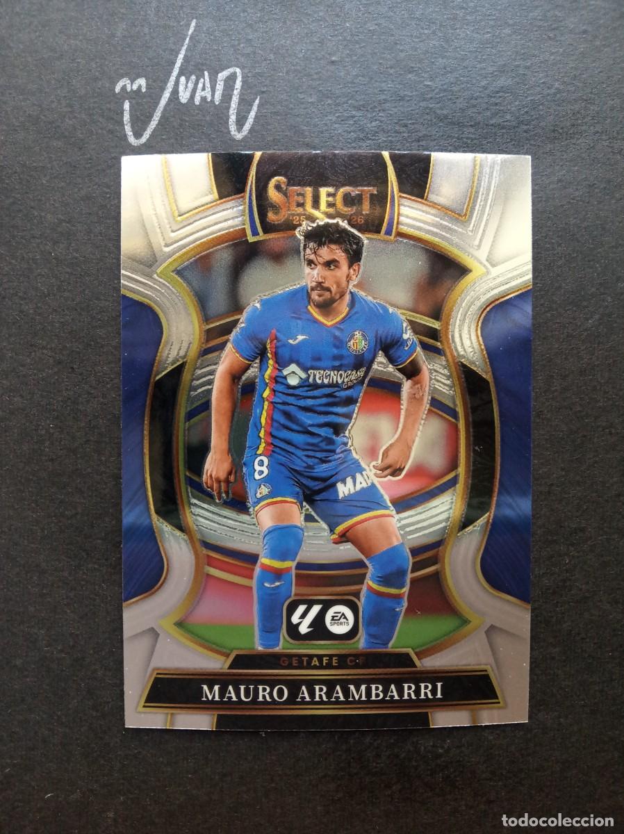 Cromos de F&uacute;tbol: N&ordm; 63 TERRACE MAURO ARAMBARRI GETAFE CF URUGUAY ⚽ PANINI &reg; SELECT LIGA 2025 2026 25 26 NUEVO