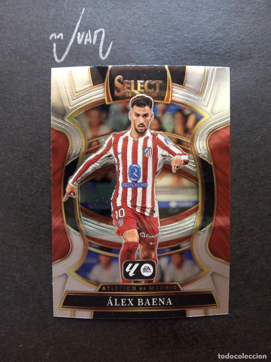 Cromos de F&uacute;tbol: N&ordm; 11 TERRACE ALEX BAENA ATLETICO MADRID ESPA&Ntilde;A ⚽ PANINI &reg; SELECT LIGA 2025 2026 25 26 NUEVO