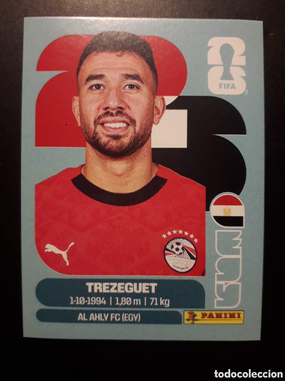 Cromos de F&uacute;tbol: TREZEGUET EGIPTO EGY 19 MUNDIAL F&Uacute;TBOL 2026 FIFA WORLD CUP PANINI SIN PEGAR PEDIDO M&Iacute;NIMO 3&euro;