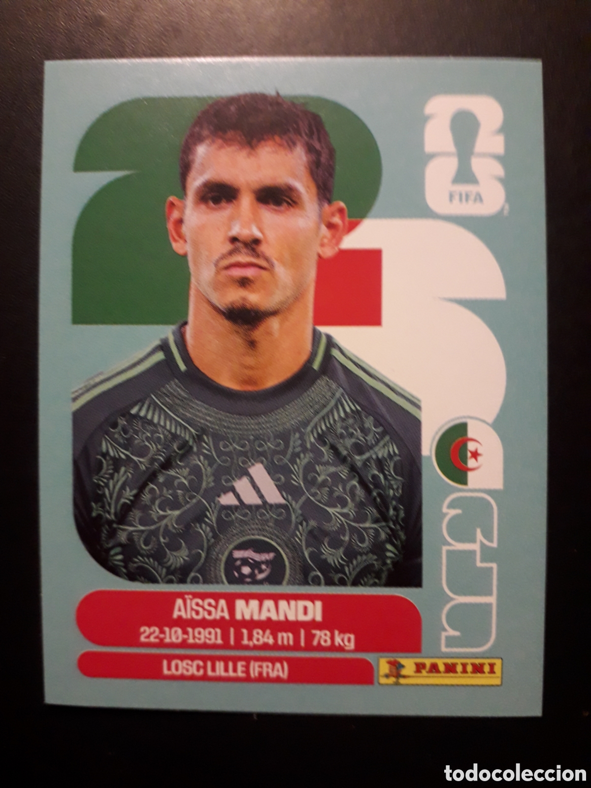 Cromos de F&uacute;tbol: MANDI ARGELIA ALG 7 MUNDIAL F&Uacute;TBOL 2026 FIFA WORLD CUP PANINI SIN PEGAR PEDIDO M&Iacute;NIMO 3&euro;