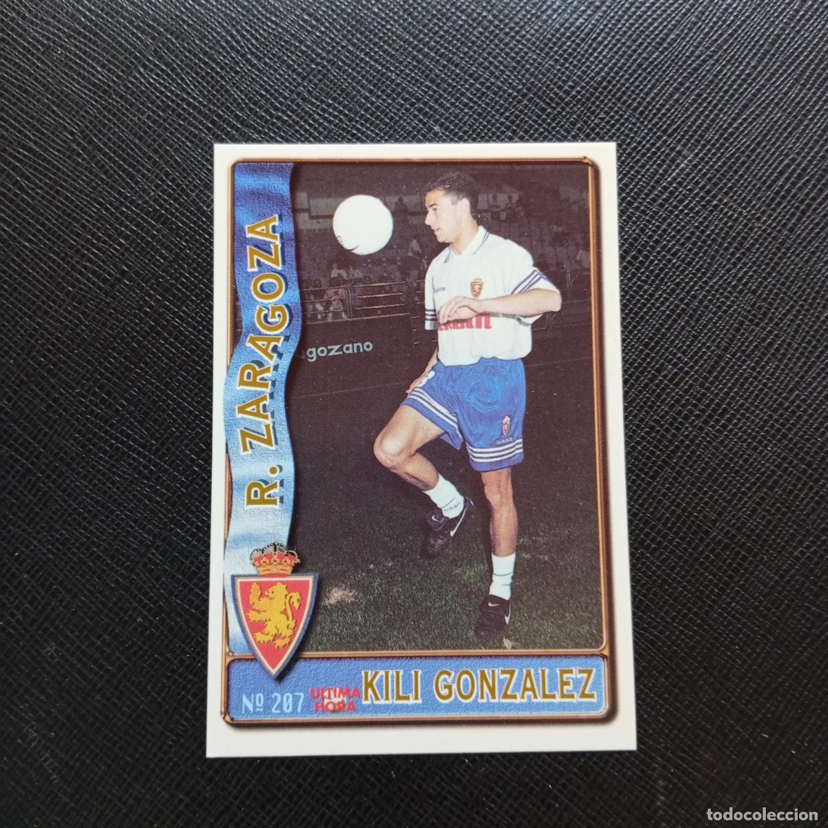 Cromos de F&uacute;tbol: 207 KILI GONZALEZ ZARAGOZA MUNDICROMO 1996 1997 CROMO FUTBOL LIGA 96 97 - A207 PG244 ULTIMA HORA
