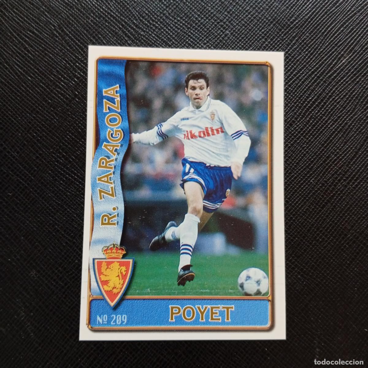 Cromos de F&uacute;tbol: 209 POYET ZARAGOZA MUNDICROMO 1996 1997 CROMO FUTBOL LIGA 96 97 - A207 PG244