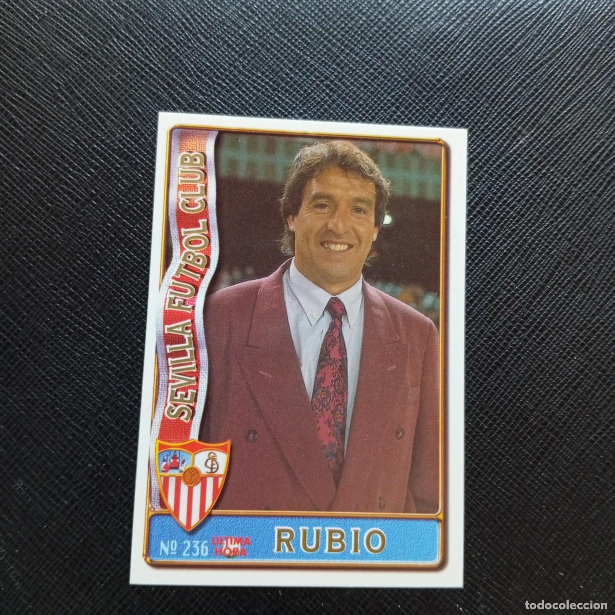 Cromos de F&uacute;tbol: 236 RUBIO SEVILLA MUNDICROMO 1996 1997 CROMO FUTBOL LIGA 96 97 - A207 PG272 ULTIMA HORA