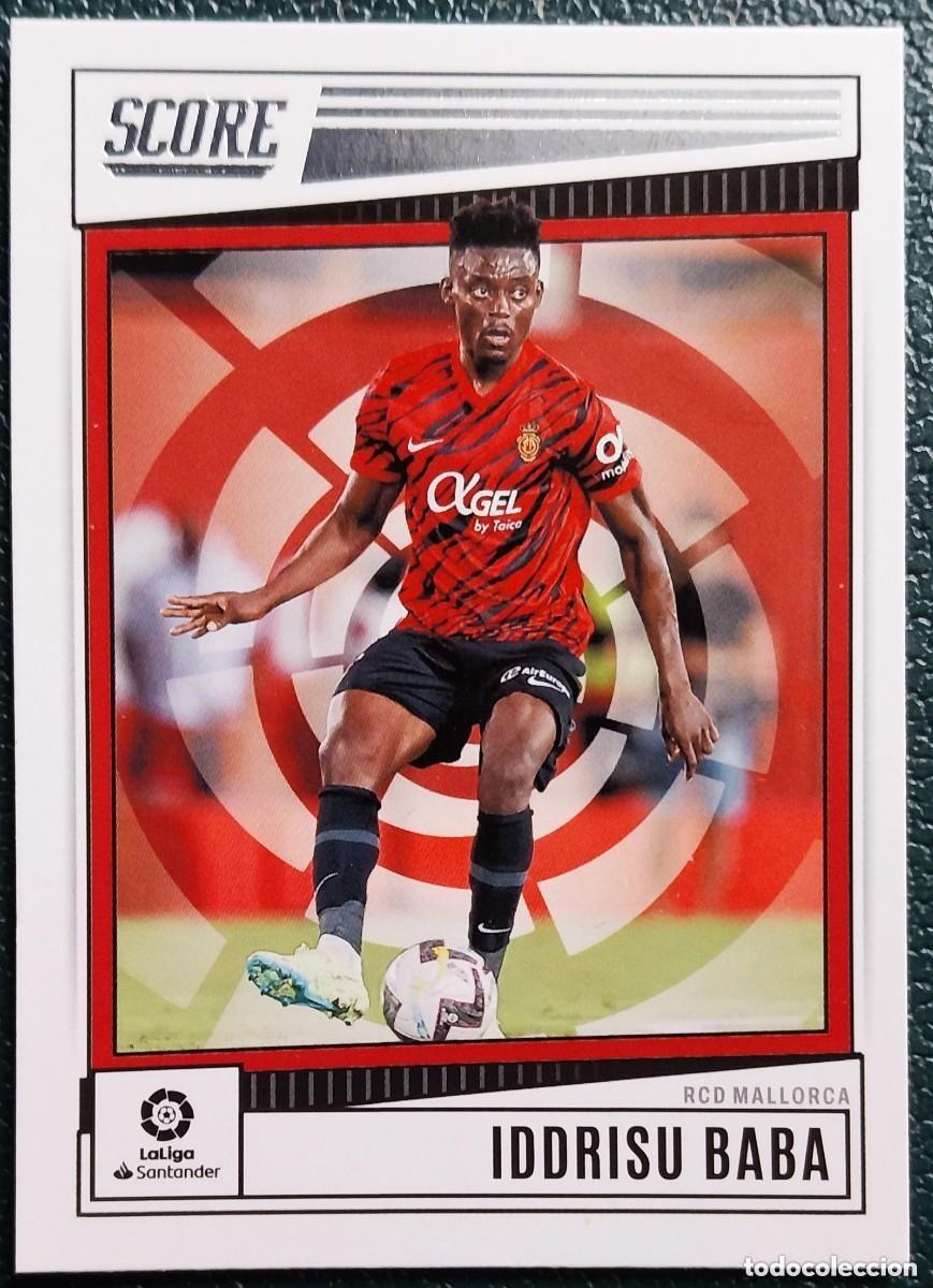 Cromos de F&uacute;tbol: 123 IDDRISU BABA RCD MALLORCA SCORE LA LIGA 2022 2023 PANINI 22 23