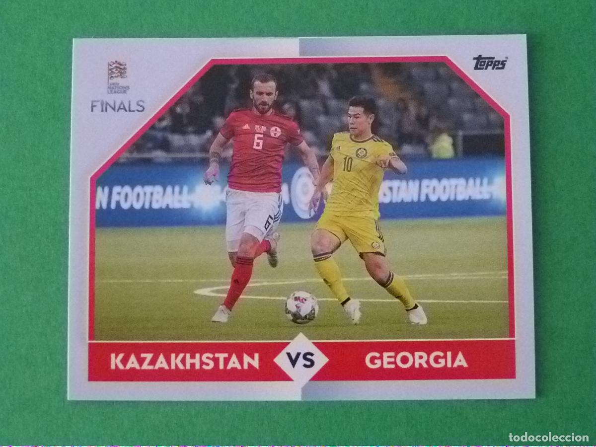 Cromos de F&uacute;tbol: CROMO FUTBOL KAZAJISTAN GEORGIA SIN PEGAR N&ordm; 226 THE ROAD TO FINALS NATIONS LEAGUE 2022 TOPPS