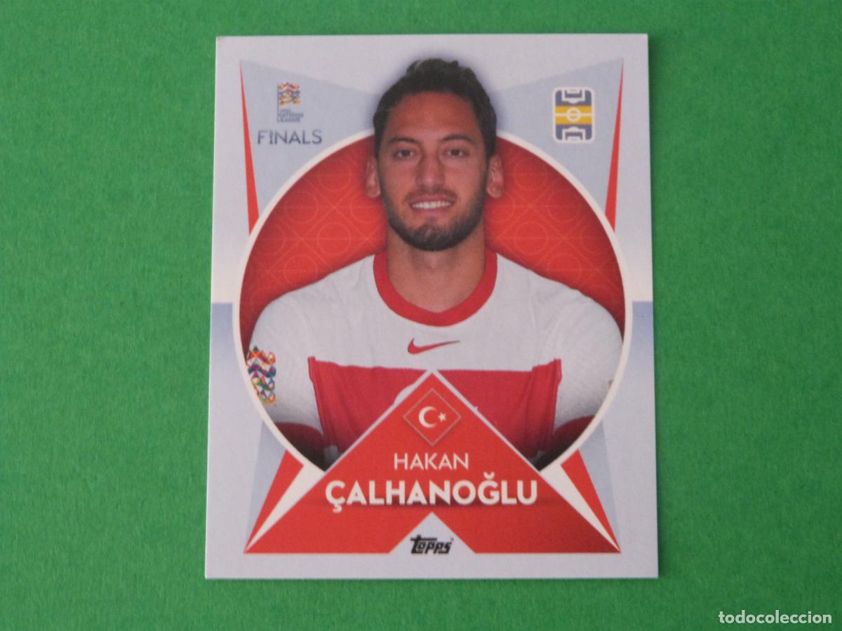 Cromos de F&uacute;tbol: CROMO FUTBOL CALHANOGLU TURQUIA SIN PEGAR N&ordm; 141 THE ROAD TO FINALS NATIONS LEAGUE 2022 TOPPS