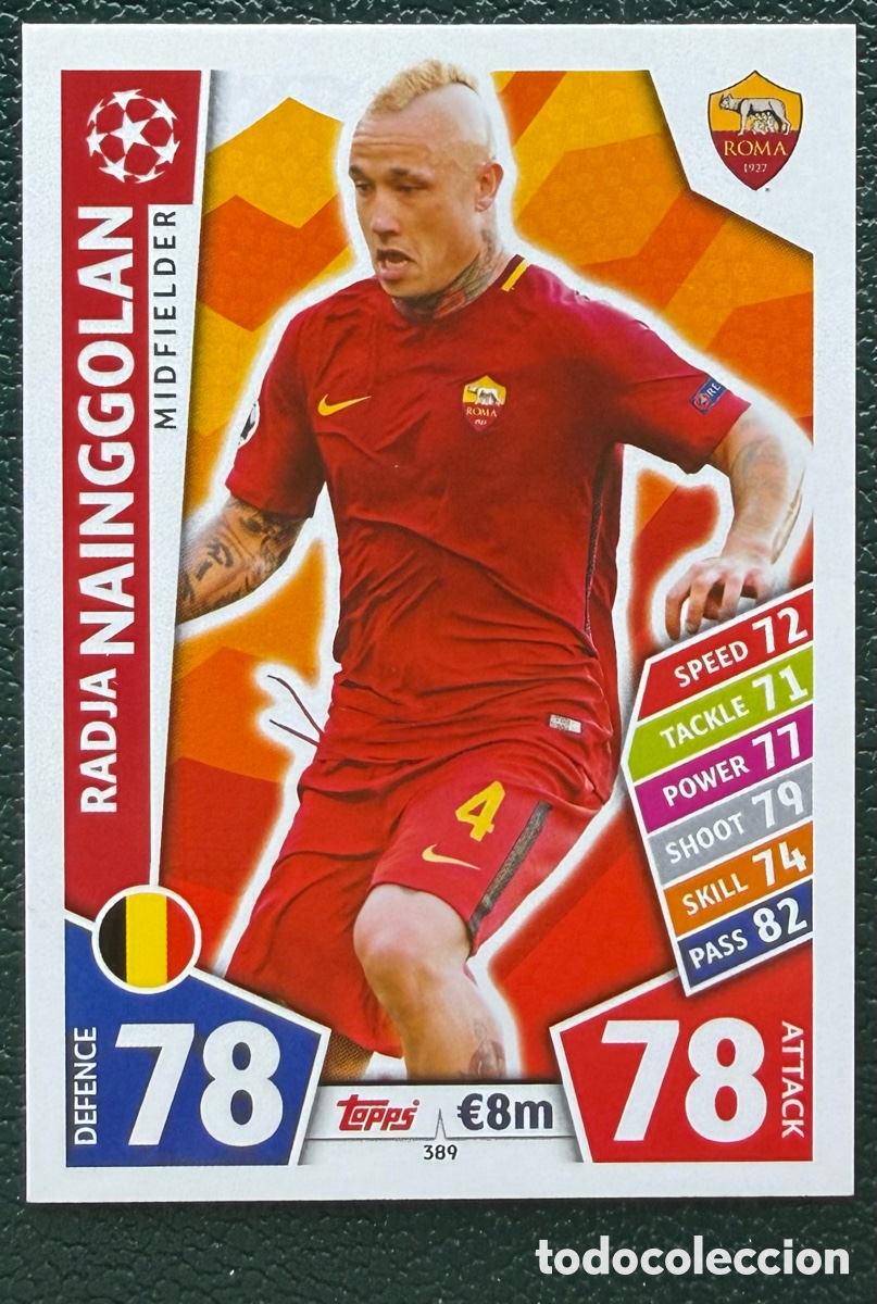 Cromos de Futebol: 389 RADJA NAINGGOLAN AS ROMA FICHAS ALBUM MATCH ATTAX CHAMPIONS TOPPS 2017 2018 17 18