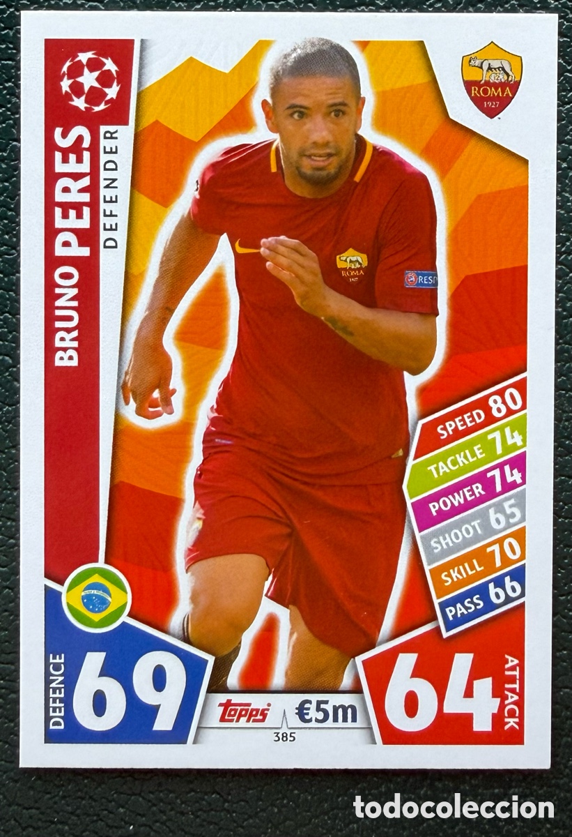 Fu&szlig;ball-Sticker: 385 BRUNO PERES AS ROMA FICHAS ALBUM MATCH ATTAX CHAMPIONS TOPPS 2017 2018 17 18