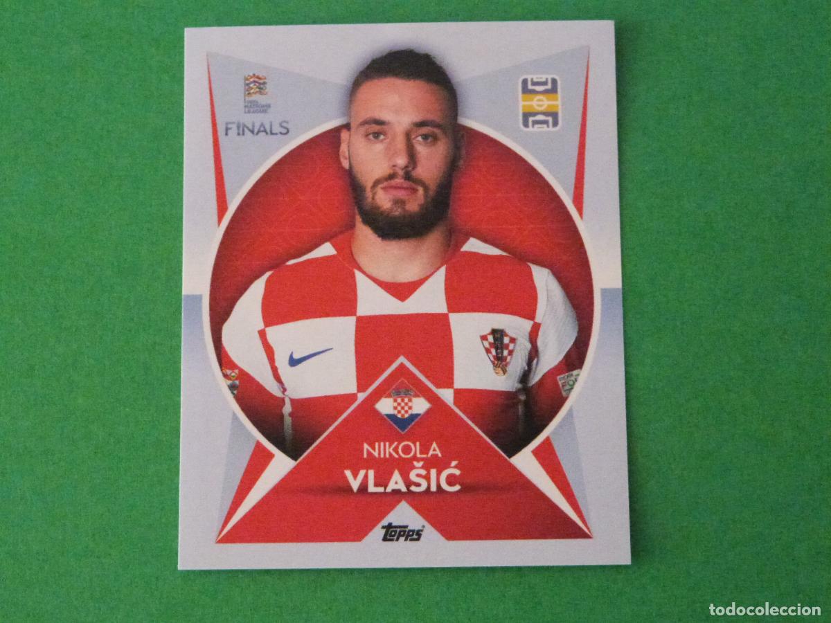 Cromos de F&uacute;tbol: CROMO FUTBOL VLASIC CROACIA SIN PEGAR N&ordm; 135 THE ROAD TO FINALS NATIONS LEAGUE 2022 TOPPS