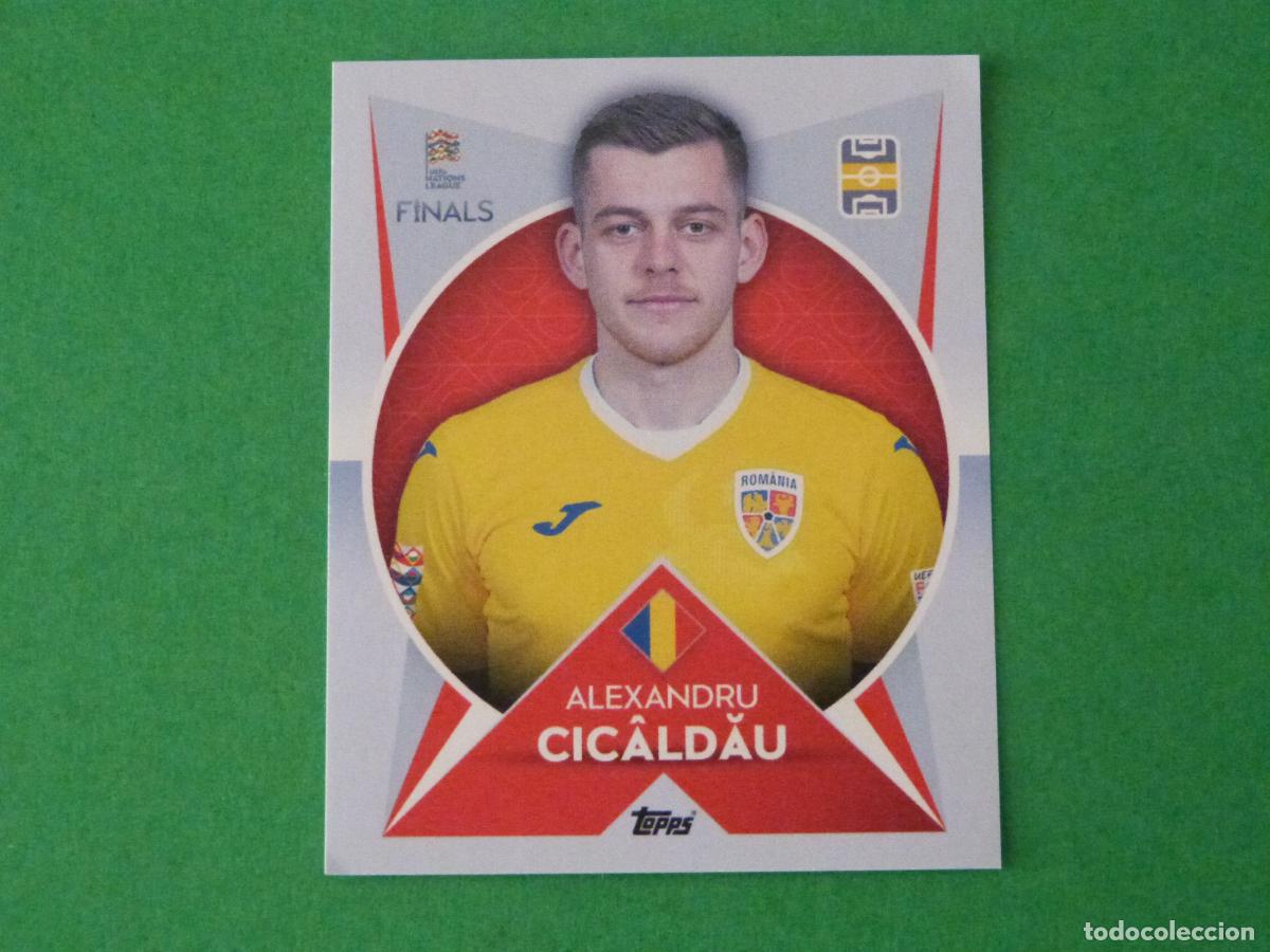 Cartes &agrave; collectionner de Football: CROMO FUTBOL CICALDAU RUMANIA SIN PEGAR N&ordm; 114 THE ROAD TO FINALS NATIONS LEAGUE 2022 TOPPS