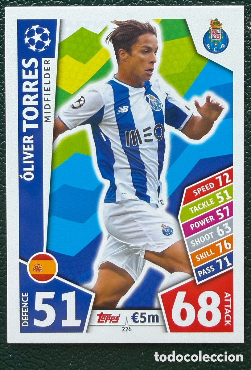 Cartes &agrave; collectionner de Football: 226 OLIVER TORRES FC PORTO FICHAS ALBUM MATCH ATTAX CHAMPIONS TOPPS 2017 2018 17 18