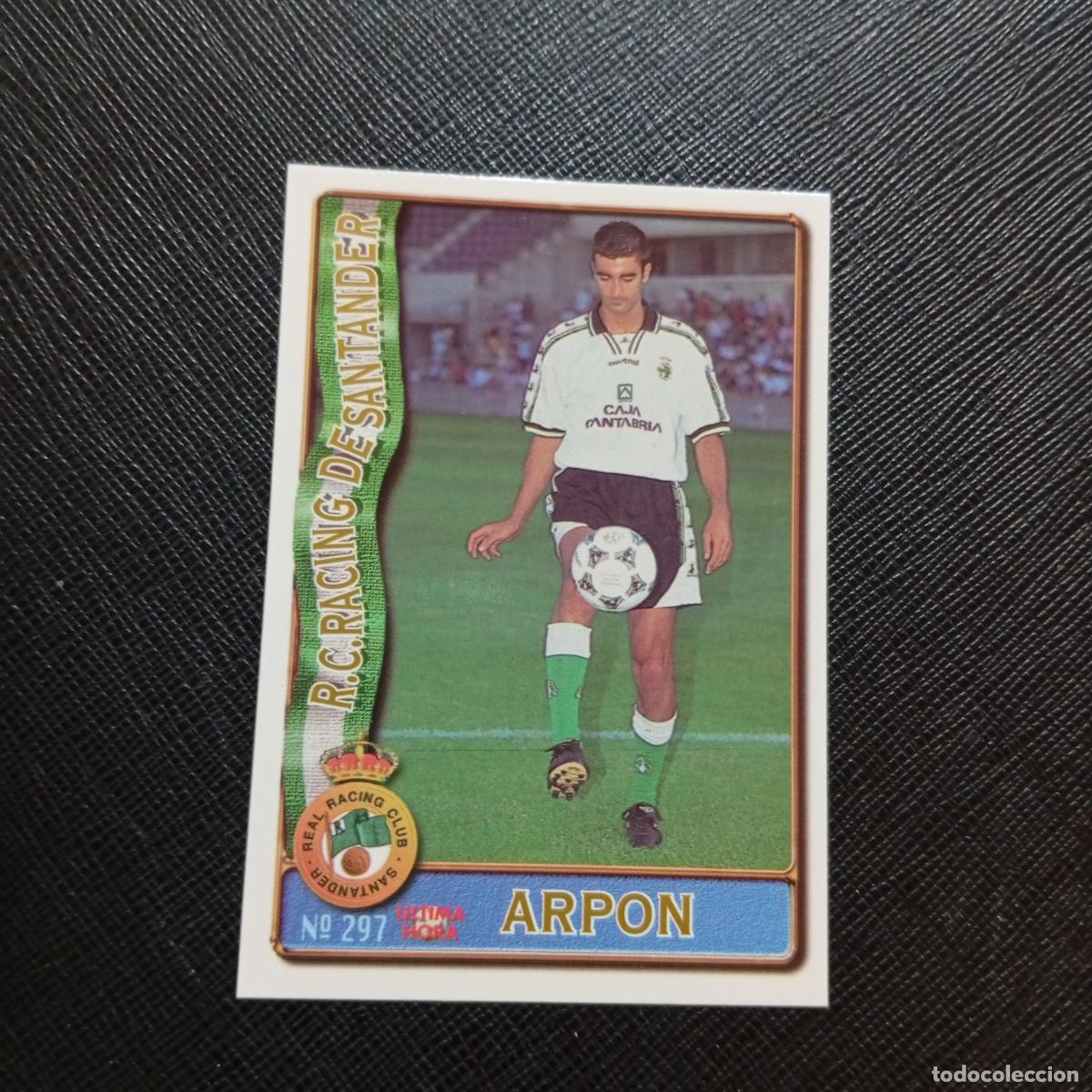 Cartes &agrave; collectionner de Football: 297 ARPON RACING MUNDICROMO 1996 1997 CROMO FUTBOL LIGA 96 97 - A207 PG335 ULTIMA HORA