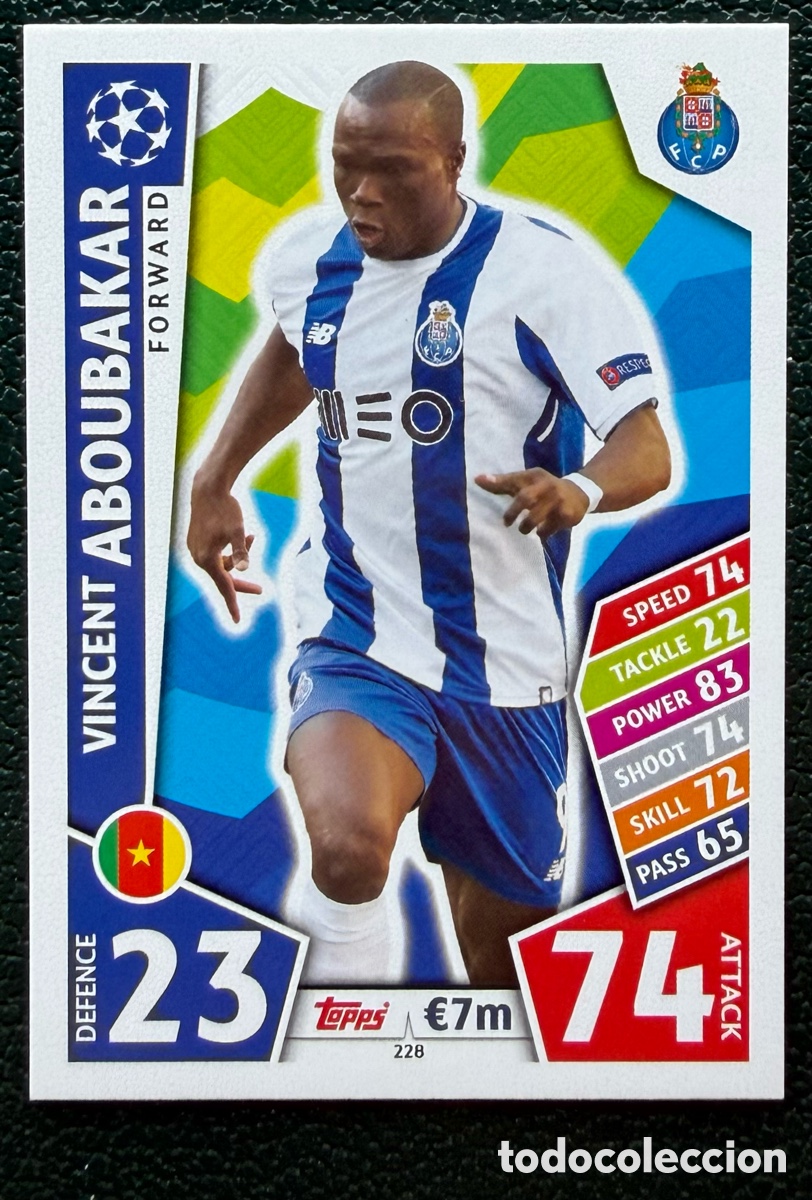 Cartes &agrave; collectionner de Football: 228 VINCENT ABOUBAKAR FC PORTO FICHAS ALBUM MATCH ATTAX CHAMPIONS TOPPS 2017 2018 17 18